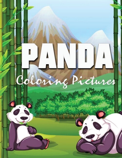 Panda Coloring Pictures: For Boys and Girls (Paperback)