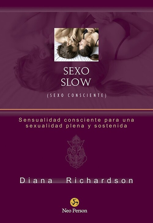 SEXO SLOW SEXO CONSCIENTE (Paperback)