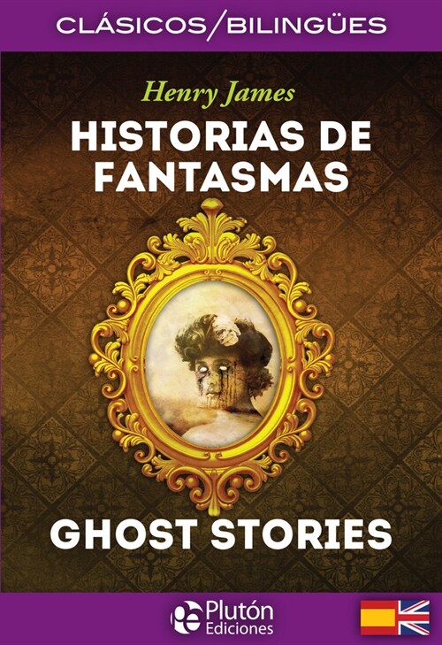 HISTORIAS DE FANTASMAS GHOST STORIES (Paperback)