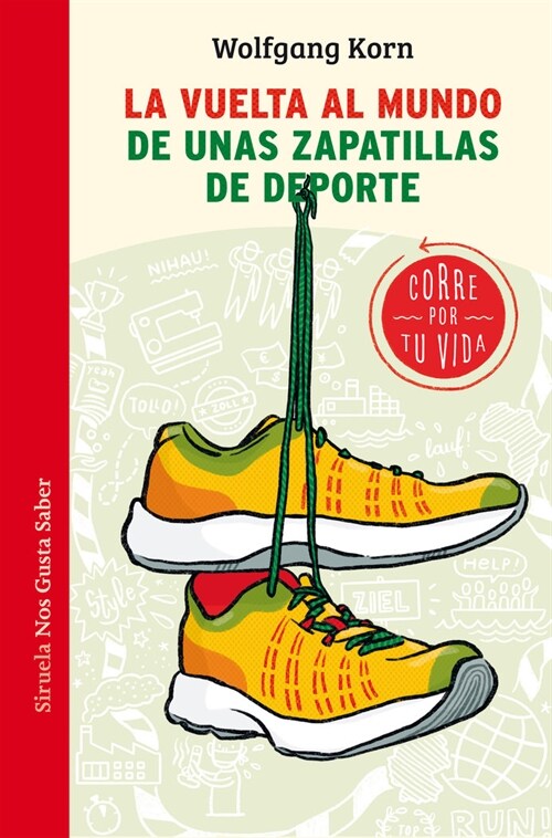 VUELTA AL MUNDO DE UNAS ZAPATILLAS DE DEPORTE,LA (Book)