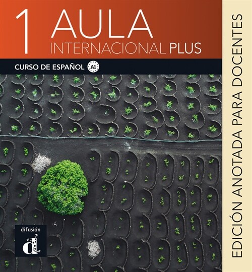 AULA INTERNACIONAL PLUS 1 EDICION ANOTADA PARA DOCENTES (Book)