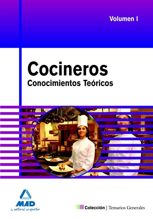 COCINEROS. CONOCIMIENTOS TEORICOS TEMARIO GEN. I 2009 (Book)