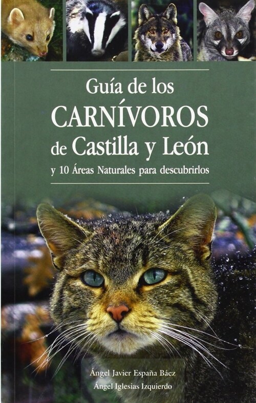 GUIA DE LOS CARNIVOROS DE CASTILLA Y LEON (Book)