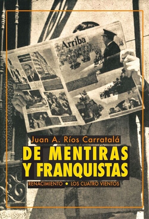 DE MENTIRAS Y FRANQUISTAS (Paperback)