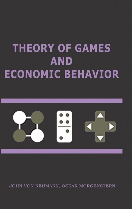 Theory of Games and Economic Behavior: 60th Anniversary Commemorative Edition (Hardcover)