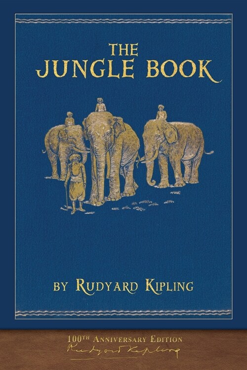 The Jungle Book (100th Anniversary Edition): Illustrated First Edition (Paperback)