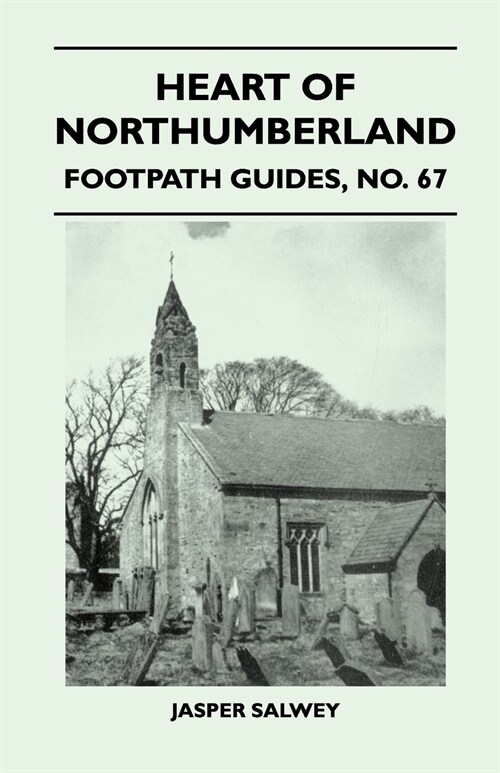 Heart of Northumberland - Footpath Guide (Paperback)