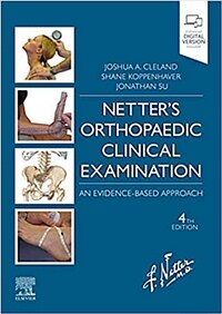 Netter's orthopaedic clinical examination : an evidence-based approach / 4th ed