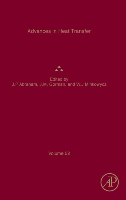 Advances in Heat Transfer: Volume 52 (Hardcover)