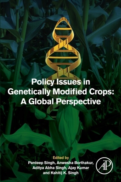 Policy Issues in Genetically Modified Crops: A Global Perspective (Paperback)