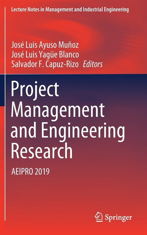 Project Management and Engineering Research: Aeipro 2019 (Hardcover, 2021)