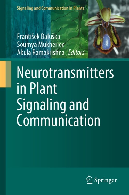 Neurotransmitters in Plant Signaling and Communication (Hardcover)