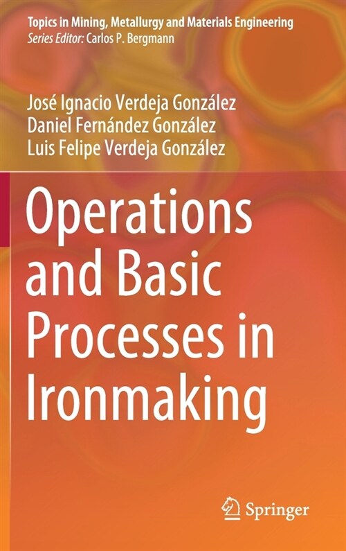 Operations and Basic Processes in Ironmaking (Hardcover)