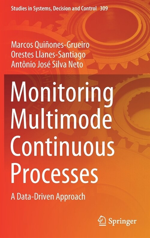 Monitoring Multimode Continuous Processes: A Data-Driven Approach (Hardcover, 2021)