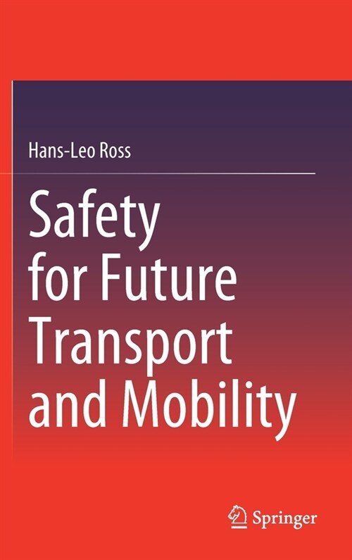 Safety for Future Transport and Mobility (Hardcover, 2021)