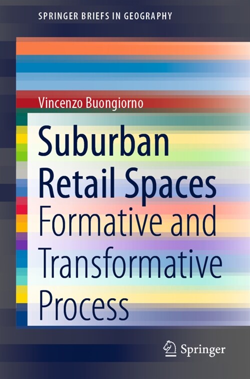 Suburban Retail Spaces: Formative and Transformative Process (Paperback, 2020)