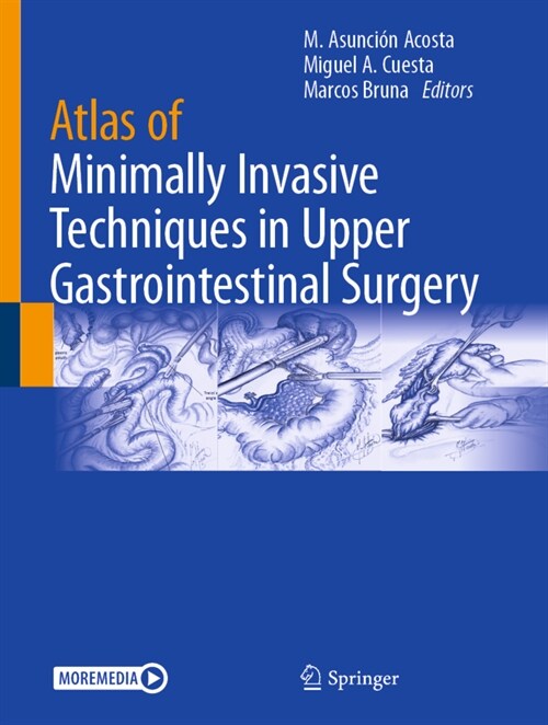 Atlas of Minimally Invasive Techniques in Upper Gastrointestinal Surgery (Hardcover)