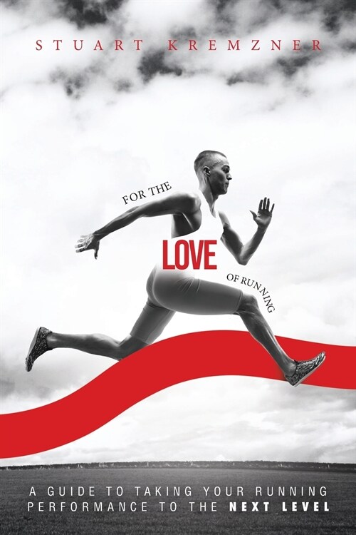 For The Love Of Running (Paperback)