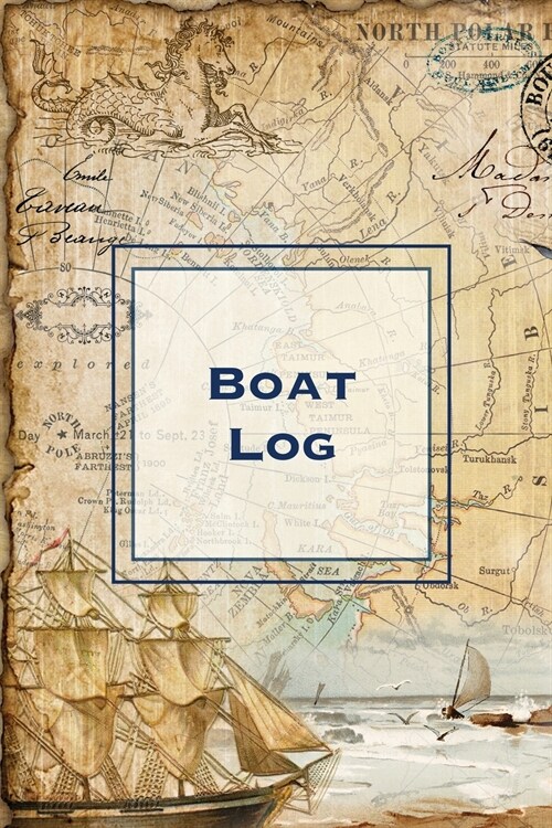 Boat Log: Record Trip Information, Captains Expenses & Maintenance Diary, Vessel Info Journal, Notebook, Boating & Fishing Book (Paperback)
