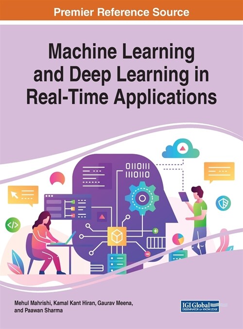 Machine Learning and Deep Learning in Real-Time Applications (Hardcover)