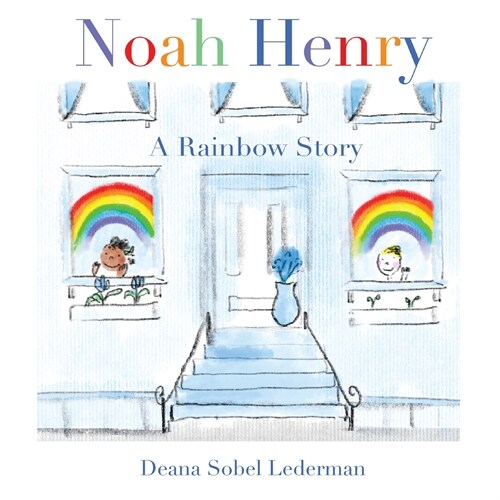 Noah Henry: A Rainbow Story (Paperback)