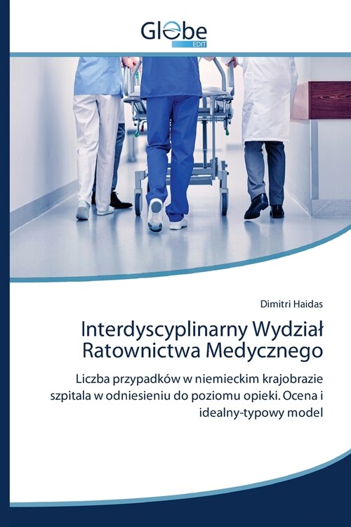 Interdyscyplinarny Wydzial Ratownictwa Medycznego (Paperback)