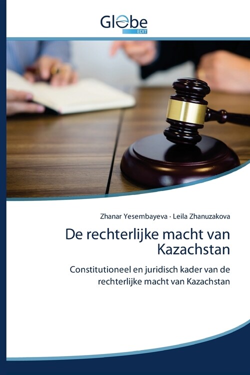 De rechterlijke macht van Kazachstan (Paperback)