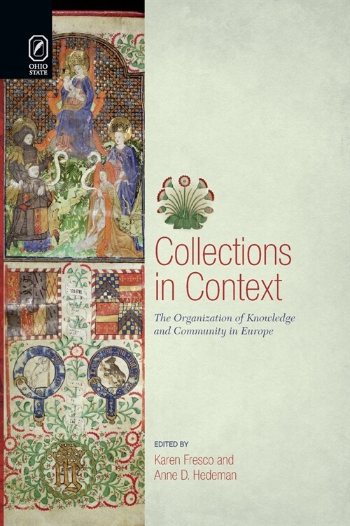 Collections in Context: The Organization of Knowledge and Community in Europe (Paperback)