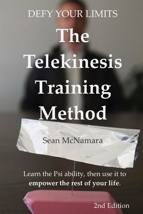 Defy Your Limits: The Telekinesis Training Method (Paperback, 2)