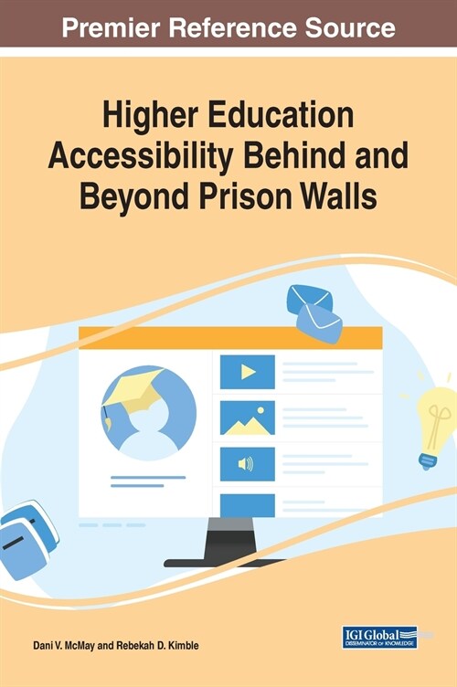 Higher Education Accessibility Behind and Beyond Prison Walls (Hardcover)