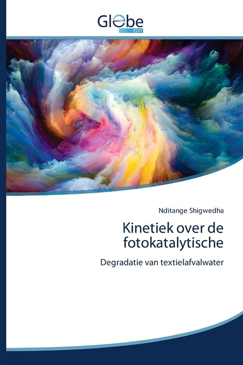 Kinetiek over de fotokatalytische (Paperback)