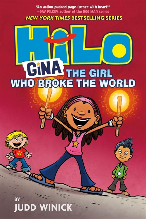 Hilo Book 7: Gina---The Girl Who Broke the World: (A Graphic Novel) (Hardcover)
