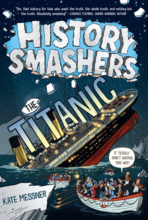 History Smashers: The Titanic (Library Binding)
