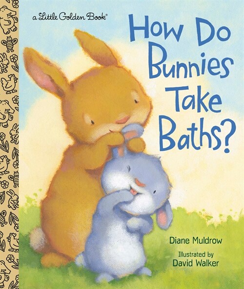 How Do Bunnies Take Baths? (Hardcover)