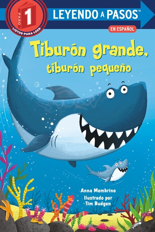 Tibur? Grande, Tibur? Peque? (Big Shark, Little Shark Spanish Edition) (Paperback)