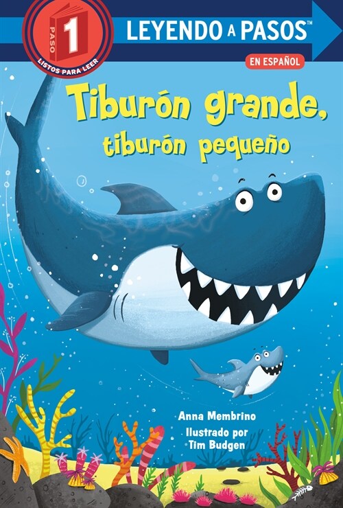 Tibur? Grande, Tibur? Peque? (Big Shark, Little Shark Spanish Edition) (Library Binding)
