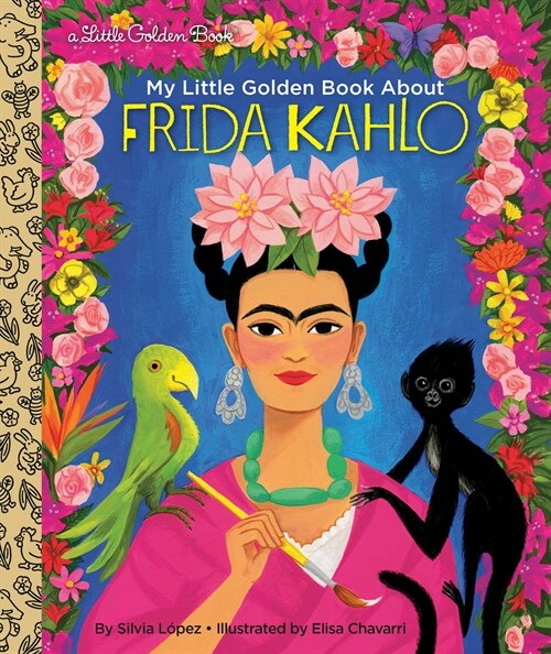 My Little Golden Book About Frida Kahlo (Hardcover)