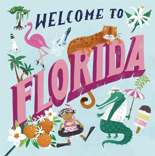 Welcome to Florida (Welcome To) (Hardcover)