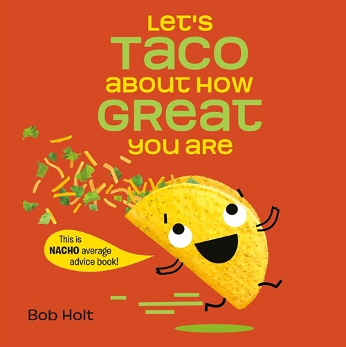 Lets Taco About How Great You Are (Hardcover)