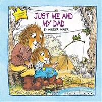 Just Me and My Dad (Little Critter) (Hardcover)