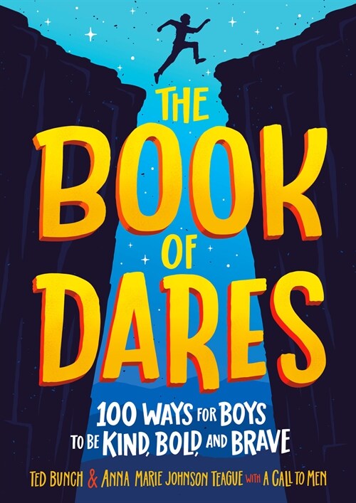 The Book of Dares: 100 Ways for Boys to Be Kind, Bold, and Brave (Hardcover)