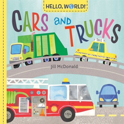 Hello, World! Cars and Trucks (Board Books)
