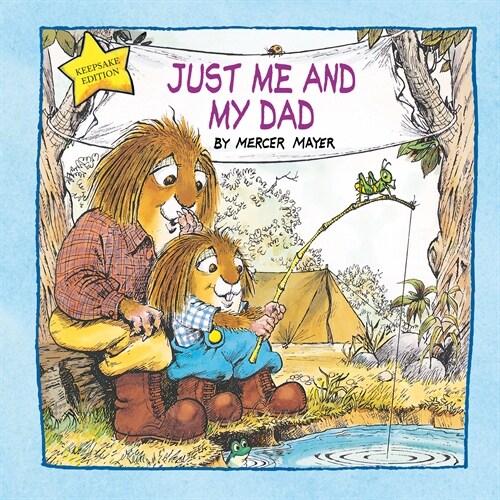 Just Me and My Dad (Little Critter): An Inspirational Gift Book (Hardcover)