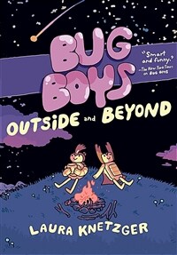 Bug boys. 2, Outside and beyond