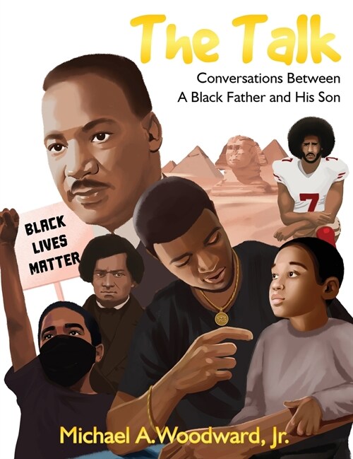 The Talk: Conversations Between A Black Father And His Son (Hardcover)