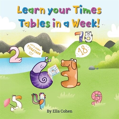 Learn your Times Tables in a Week: Use our Kids Learn Visually method to learn the times tables the easy way. (Paperback, Kids Learn Visu)