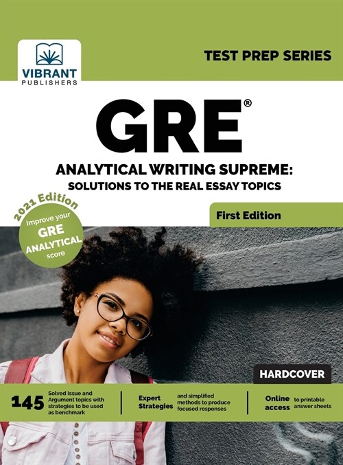 GRE Analytical Writing Supreme: Solutions to Real Essay Topics (Hardcover)