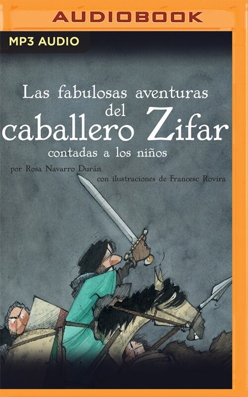 Las Fabulosas Aventuras del Caballero Zifar Contada a Los Ni?s (MP3 CD)