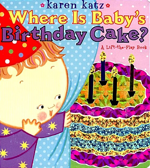 Where Is Babys Birthday Cake? (Board Books)