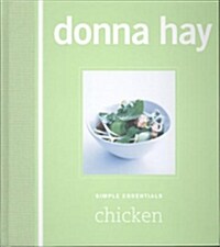 Donna Hay : Simple Essentials Chicken (Hardcover)
